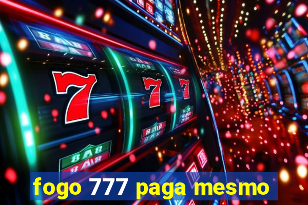 fogo 777 paga mesmo