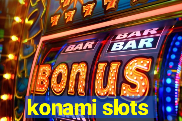 konami slots