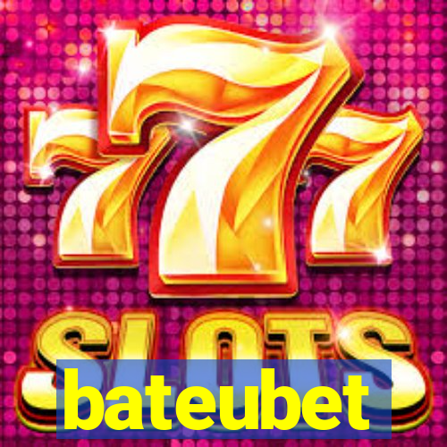 bateubet