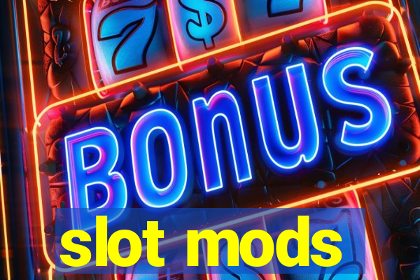 slot mods