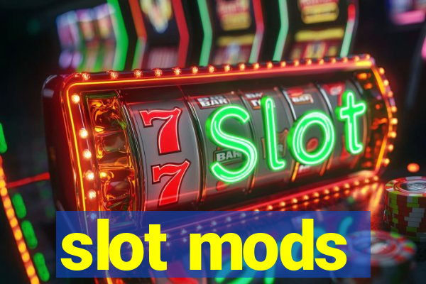 slot mods