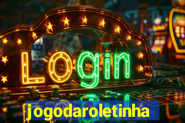 jogodaroletinha