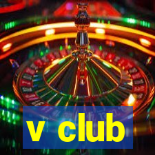 v club