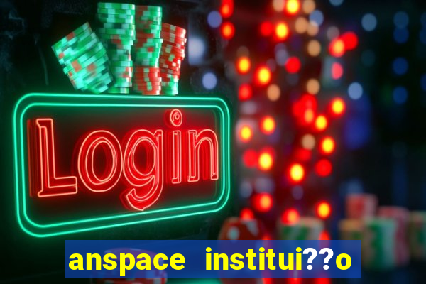 anspace institui??o de pagamento ltda jogos online