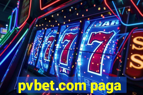 pvbet.com paga