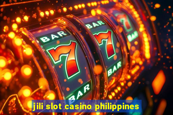 jili slot casino philippines