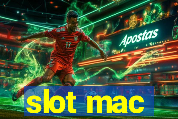 slot mac