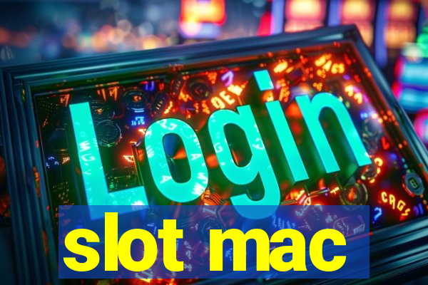 slot mac