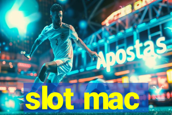 slot mac