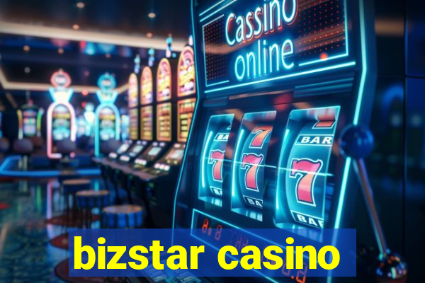 bizstar casino