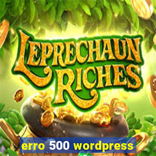 erro 500 wordpress