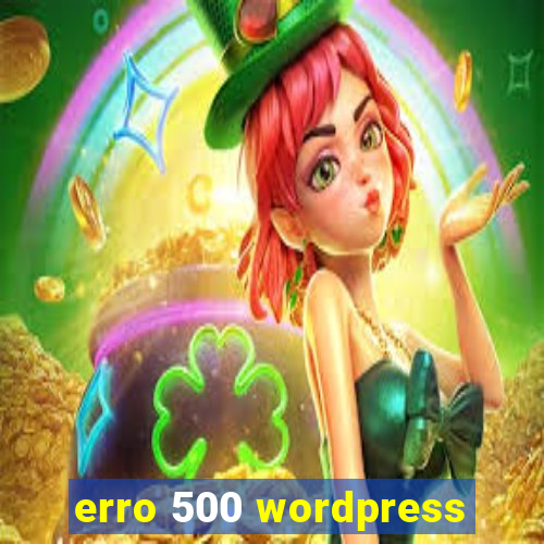 erro 500 wordpress