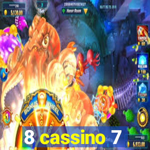 8 cassino 7