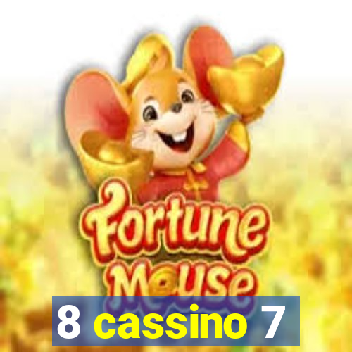 8 cassino 7