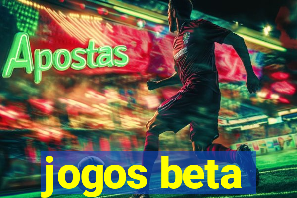 jogos beta