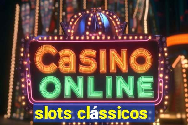 slots clássicos