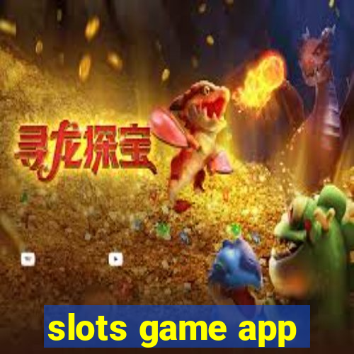 slots game app