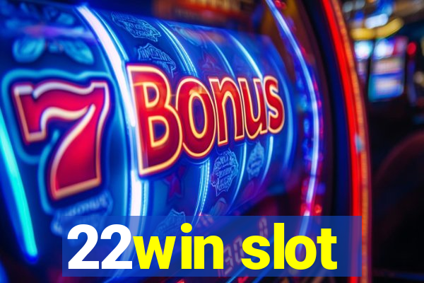 22win slot