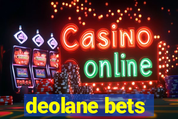 deolane bets