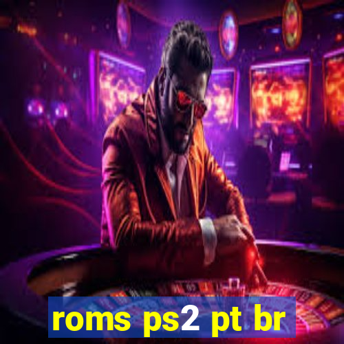 roms ps2 pt br