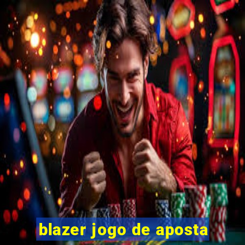 blazer jogo de aposta