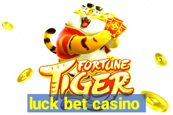 luck bet casino