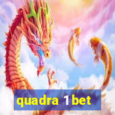 quadra 1 bet