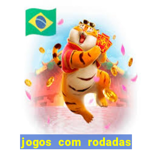 jogos com rodadas gratis betano