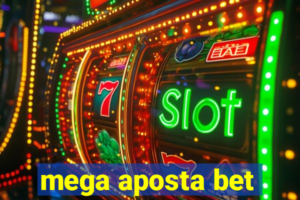 mega aposta bet