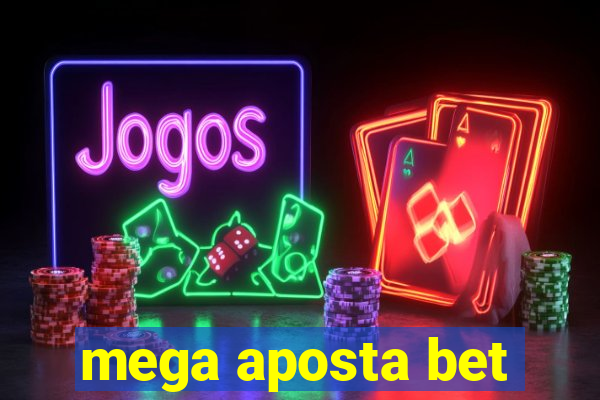 mega aposta bet