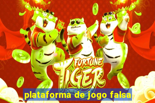 plataforma de jogo falsa