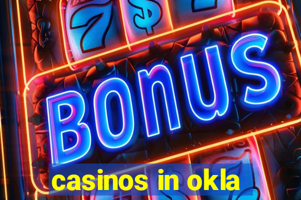 casinos in okla