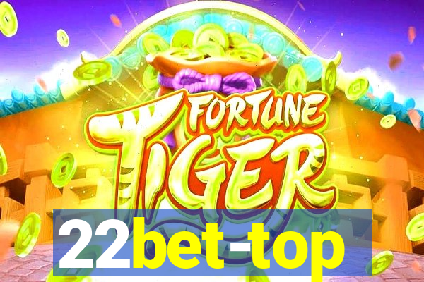 22bet-top