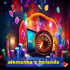 alemanha x holanda