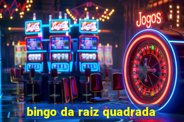 bingo da raiz quadrada