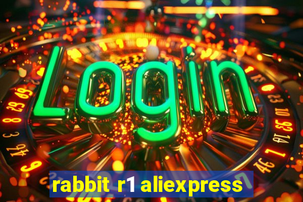 rabbit r1 aliexpress