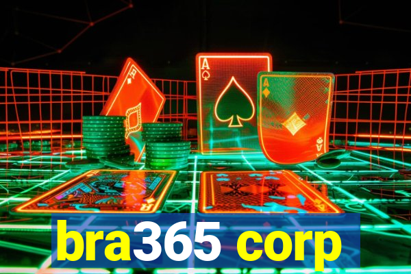 bra365 corp