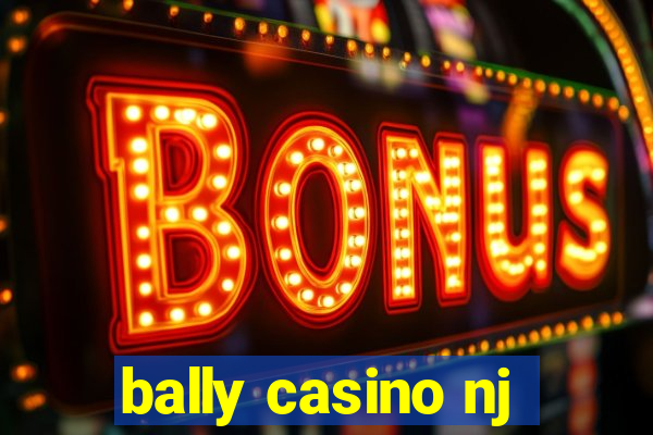 bally casino nj