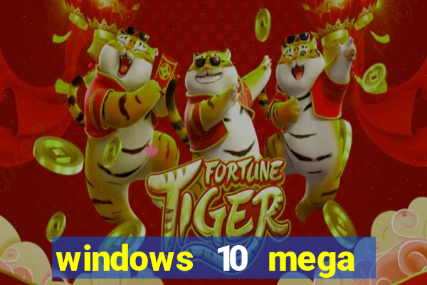 windows 10 mega lite download