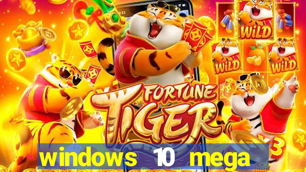 windows 10 mega lite download