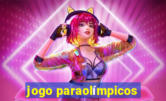 jogo paraolímpicos