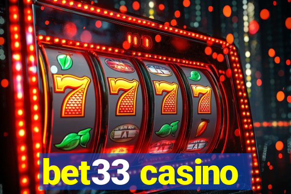 bet33 casino