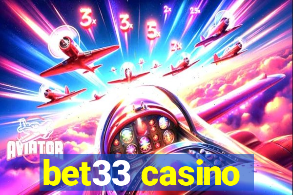 bet33 casino