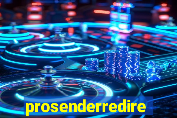 prosenderredirect