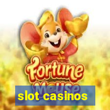 slot casinos