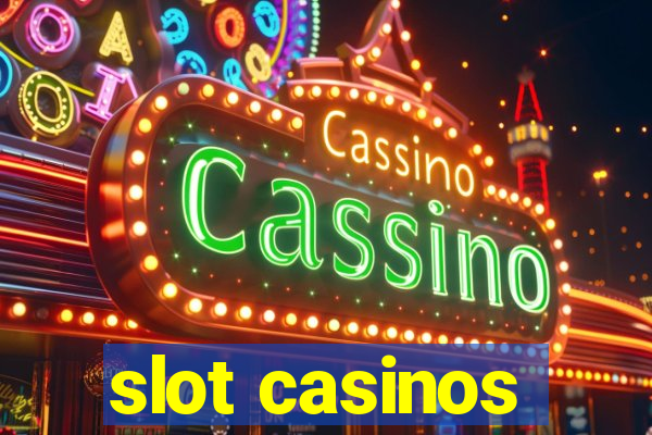 slot casinos