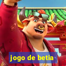 jogo de betia