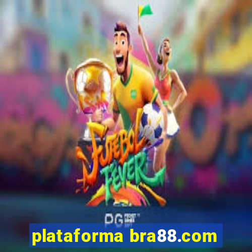 plataforma bra88.com