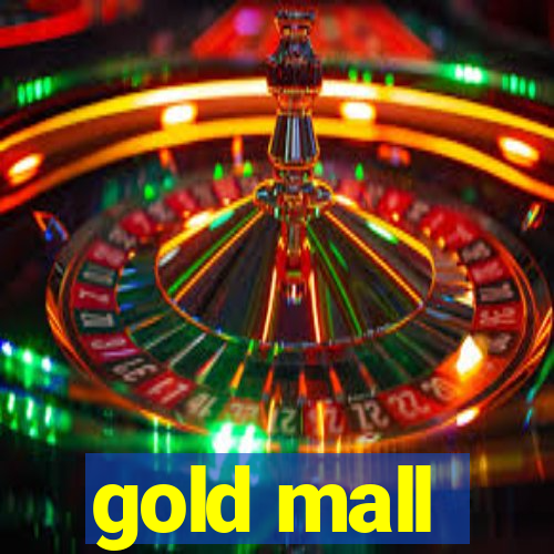 gold mall