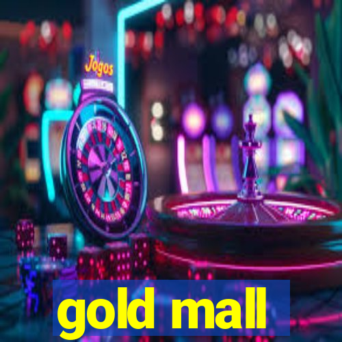 gold mall